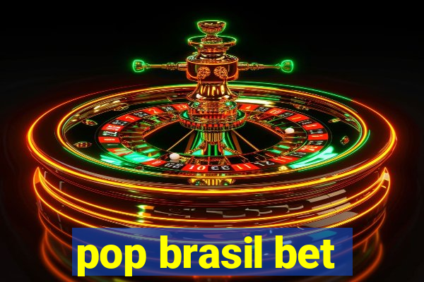 pop brasil bet